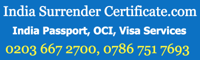 India Passport, OCI, Visa Surrender Certificate, London, Birmingham, Manchester